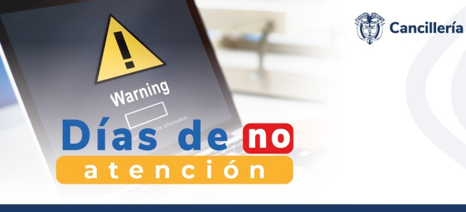 Este lunes 20 de mayo de 2024 la Embajada de Colombia en Hungría y su sección consular no tendrán atención al público